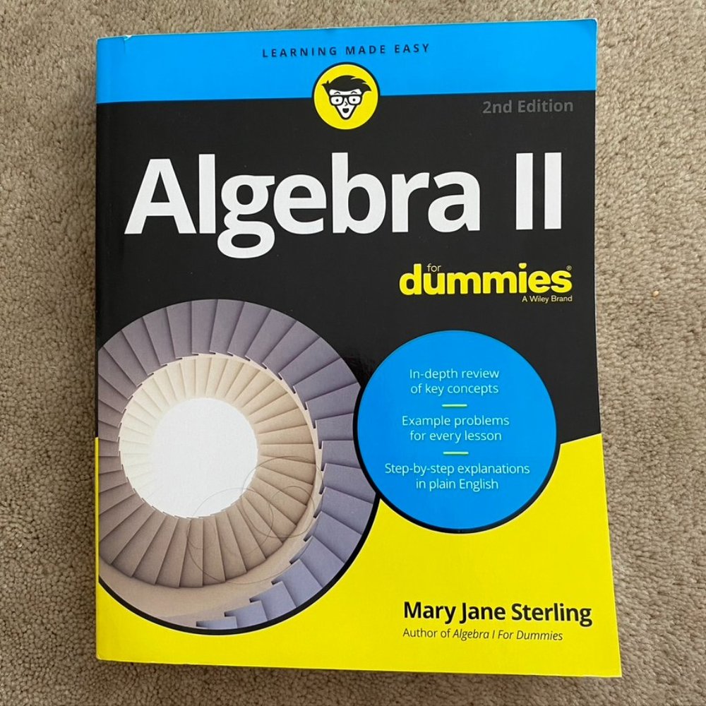 Algebra Two for dummies by Mary Jean Sterling